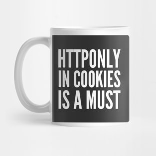 Secure Coding HTTPOnly in Cookies is a Must Black Background Mug